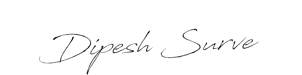 Also we have Dipesh Surve name is the best signature style. Create professional handwritten signature collection using Antro_Vectra autograph style. Dipesh Surve signature style 6 images and pictures png
