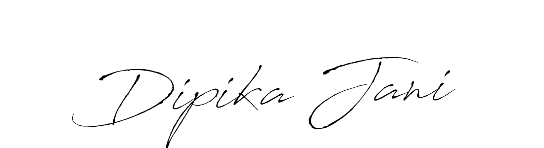 Create a beautiful signature design for name Dipika Jani. With this signature (Antro_Vectra) fonts, you can make a handwritten signature for free. Dipika Jani signature style 6 images and pictures png