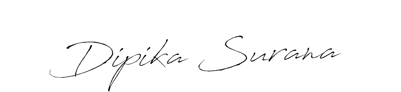 Make a beautiful signature design for name Dipika Surana. With this signature (Antro_Vectra) style, you can create a handwritten signature for free. Dipika Surana signature style 6 images and pictures png