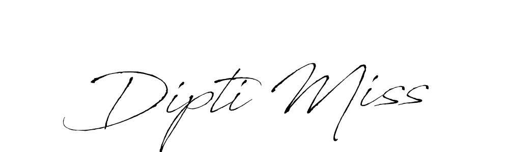 Make a beautiful signature design for name Dipti Miss. With this signature (Antro_Vectra) style, you can create a handwritten signature for free. Dipti Miss signature style 6 images and pictures png