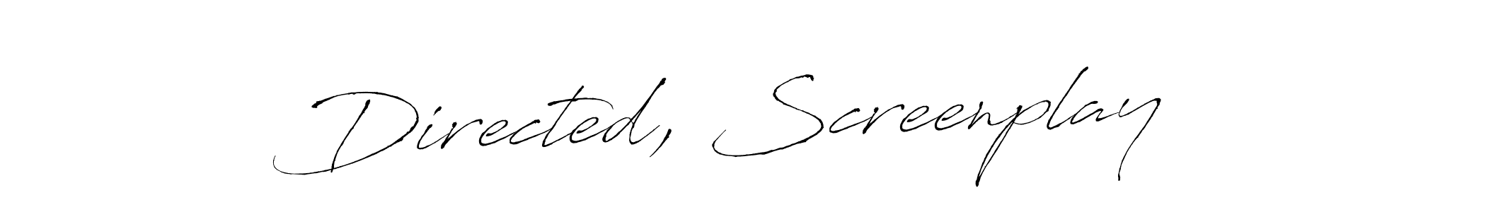 Use a signature maker to create a handwritten signature online. With this signature software, you can design (Antro_Vectra) your own signature for name Directed, Screenplay . Directed, Screenplay  signature style 6 images and pictures png