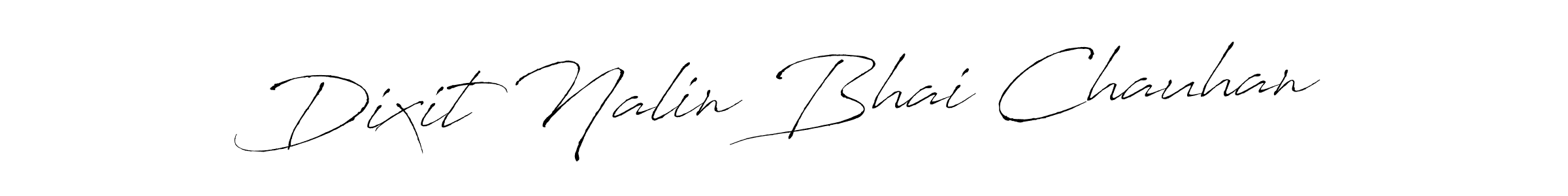 Create a beautiful signature design for name Dixit Nalin Bhai Chauhan. With this signature (Antro_Vectra) fonts, you can make a handwritten signature for free. Dixit Nalin Bhai Chauhan signature style 6 images and pictures png