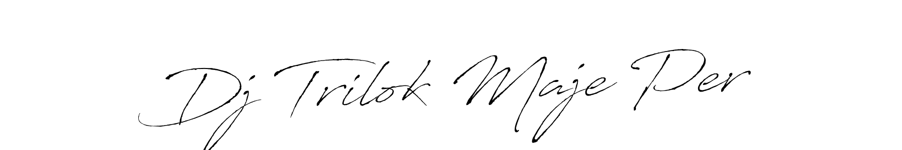 Make a short Dj Trilok Maje Per signature style. Manage your documents anywhere anytime using Antro_Vectra. Create and add eSignatures, submit forms, share and send files easily. Dj Trilok Maje Per signature style 6 images and pictures png