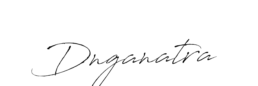 Make a beautiful signature design for name Dnganatra. With this signature (Antro_Vectra) style, you can create a handwritten signature for free. Dnganatra signature style 6 images and pictures png