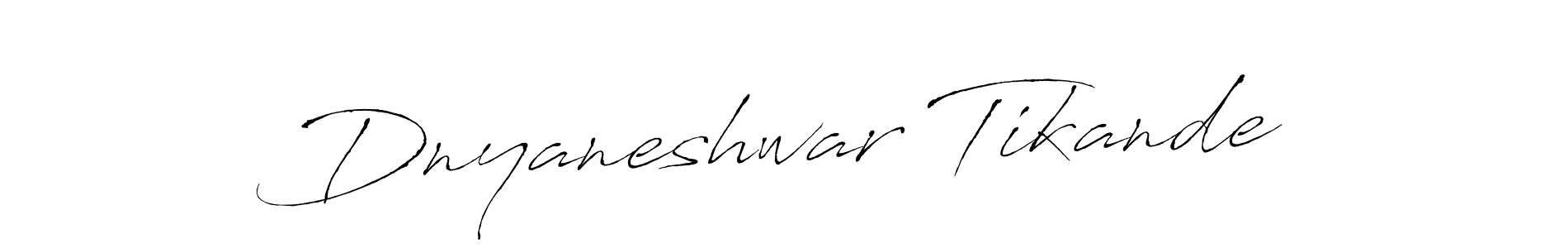 Dnyaneshwar Tikande stylish signature style. Best Handwritten Sign (Antro_Vectra) for my name. Handwritten Signature Collection Ideas for my name Dnyaneshwar Tikande. Dnyaneshwar Tikande signature style 6 images and pictures png