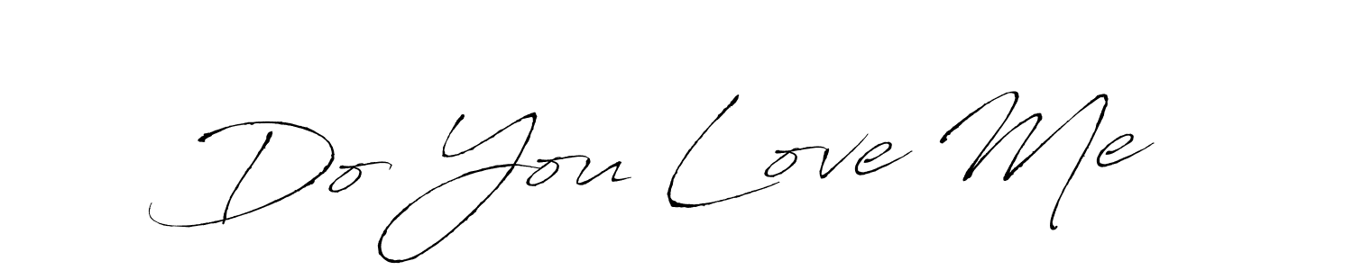 It looks lik you need a new signature style for name Do You Love Me . Design unique handwritten (Antro_Vectra) signature with our free signature maker in just a few clicks. Do You Love Me  signature style 6 images and pictures png