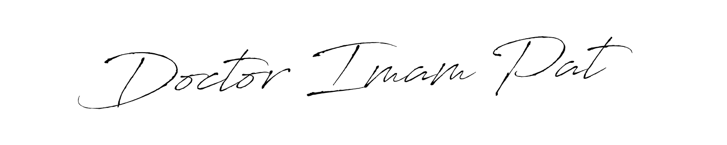 Also we have Doctor Imam Pat name is the best signature style. Create professional handwritten signature collection using Antro_Vectra autograph style. Doctor Imam Pat signature style 6 images and pictures png