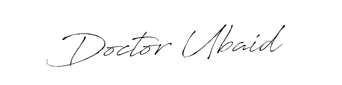 Design your own signature with our free online signature maker. With this signature software, you can create a handwritten (Antro_Vectra) signature for name Doctor Ubaid. Doctor Ubaid signature style 6 images and pictures png