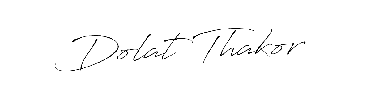 Make a beautiful signature design for name Dolat Thakor. With this signature (Antro_Vectra) style, you can create a handwritten signature for free. Dolat Thakor signature style 6 images and pictures png