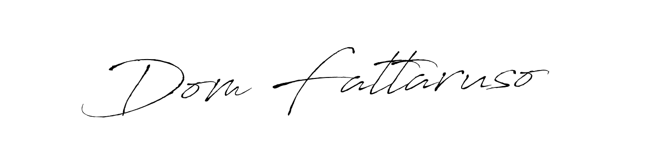 Make a beautiful signature design for name Dom Fattaruso. With this signature (Antro_Vectra) style, you can create a handwritten signature for free. Dom Fattaruso signature style 6 images and pictures png