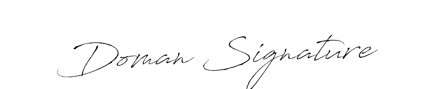 Design your own signature with our free online signature maker. With this signature software, you can create a handwritten (Antro_Vectra) signature for name Doman Signature. Doman Signature signature style 6 images and pictures png