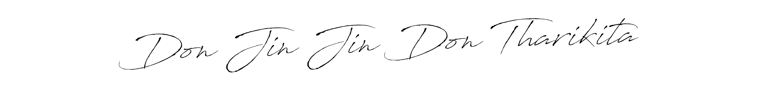 It looks lik you need a new signature style for name Don Jin Jin Don Tharikita. Design unique handwritten (Antro_Vectra) signature with our free signature maker in just a few clicks. Don Jin Jin Don Tharikita signature style 6 images and pictures png