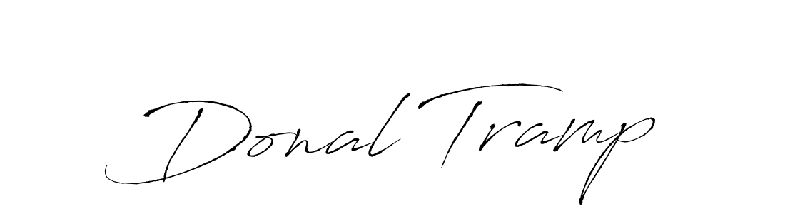 Use a signature maker to create a handwritten signature online. With this signature software, you can design (Antro_Vectra) your own signature for name Donal Tramp. Donal Tramp signature style 6 images and pictures png