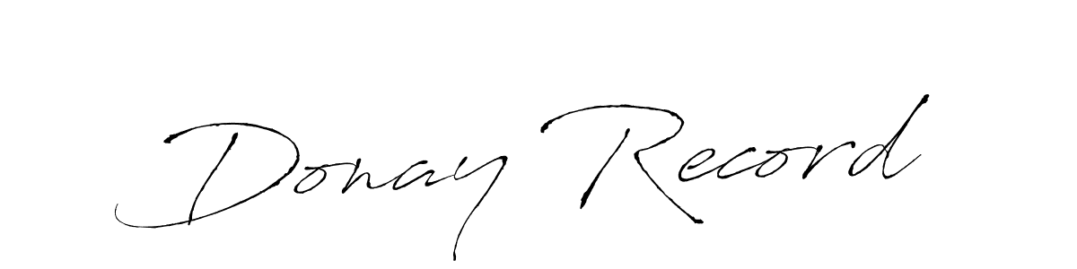 It looks lik you need a new signature style for name Donay Record. Design unique handwritten (Antro_Vectra) signature with our free signature maker in just a few clicks. Donay Record signature style 6 images and pictures png