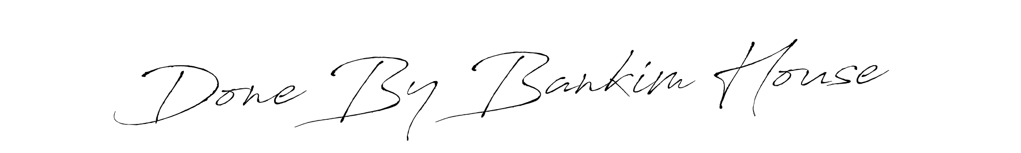 Check out images of Autograph of Done By Bankim House name. Actor Done By Bankim House Signature Style. Antro_Vectra is a professional sign style online. Done By Bankim House signature style 6 images and pictures png