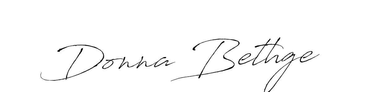 Donna Bethge stylish signature style. Best Handwritten Sign (Antro_Vectra) for my name. Handwritten Signature Collection Ideas for my name Donna Bethge. Donna Bethge signature style 6 images and pictures png
