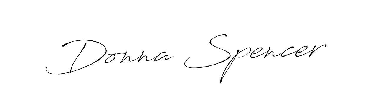 You should practise on your own different ways (Antro_Vectra) to write your name (Donna Spencer) in signature. don't let someone else do it for you. Donna Spencer signature style 6 images and pictures png