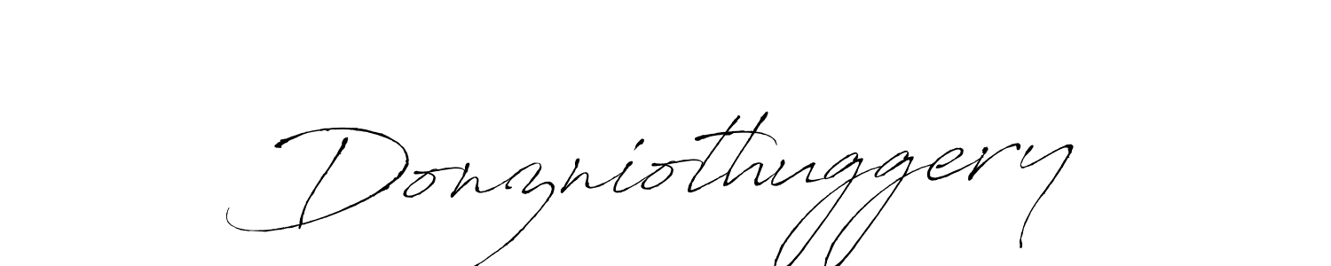 if you are searching for the best signature style for your name Donzniothuggery. so please give up your signature search. here we have designed multiple signature styles  using Antro_Vectra. Donzniothuggery signature style 6 images and pictures png