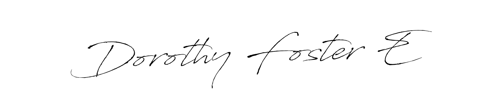 How to make Dorothy Foster E name signature. Use Antro_Vectra style for creating short signs online. This is the latest handwritten sign. Dorothy Foster E signature style 6 images and pictures png