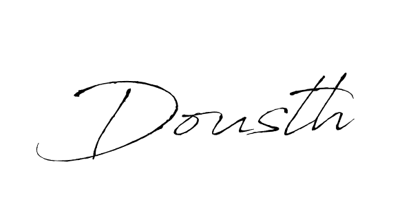 Use a signature maker to create a handwritten signature online. With this signature software, you can design (Antro_Vectra) your own signature for name Dousth. Dousth signature style 6 images and pictures png