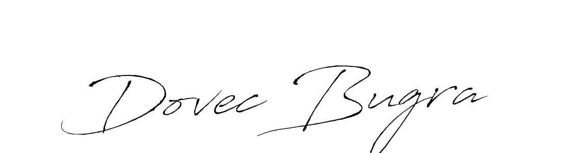 Antro_Vectra is a professional signature style that is perfect for those who want to add a touch of class to their signature. It is also a great choice for those who want to make their signature more unique. Get Dovec Bugra name to fancy signature for free. Dovec Bugra signature style 6 images and pictures png