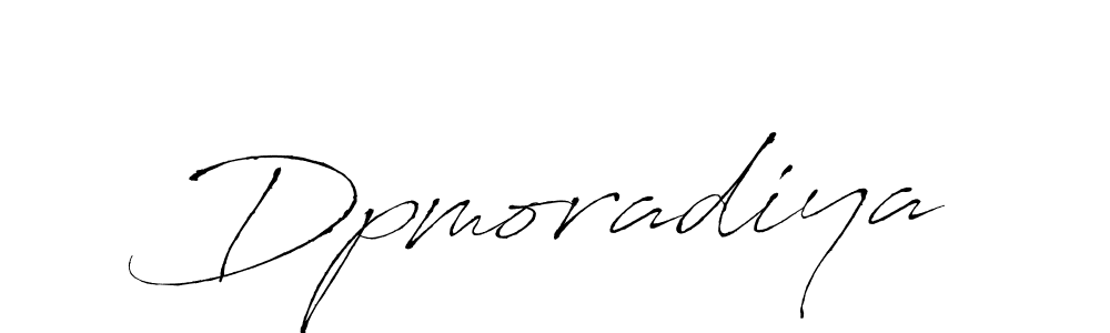 Create a beautiful signature design for name Dpmoradiya. With this signature (Antro_Vectra) fonts, you can make a handwritten signature for free. Dpmoradiya signature style 6 images and pictures png