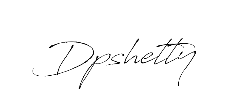 Make a beautiful signature design for name Dpshetty. With this signature (Antro_Vectra) style, you can create a handwritten signature for free. Dpshetty signature style 6 images and pictures png