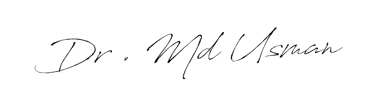 Use a signature maker to create a handwritten signature online. With this signature software, you can design (Antro_Vectra) your own signature for name Dr . Md Usman. Dr . Md Usman signature style 6 images and pictures png