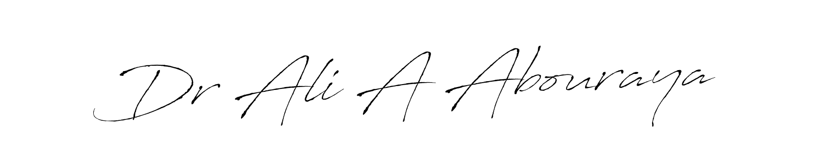 Make a beautiful signature design for name Dr Ali A Abouraya. With this signature (Antro_Vectra) style, you can create a handwritten signature for free. Dr Ali A Abouraya signature style 6 images and pictures png