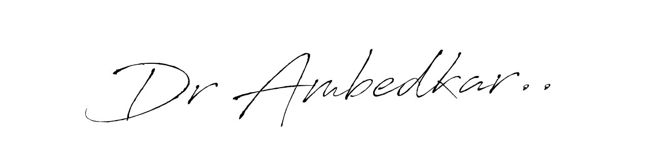 Also You can easily find your signature by using the search form. We will create Dr Ambedkar.. name handwritten signature images for you free of cost using Antro_Vectra sign style. Dr Ambedkar.. signature style 6 images and pictures png