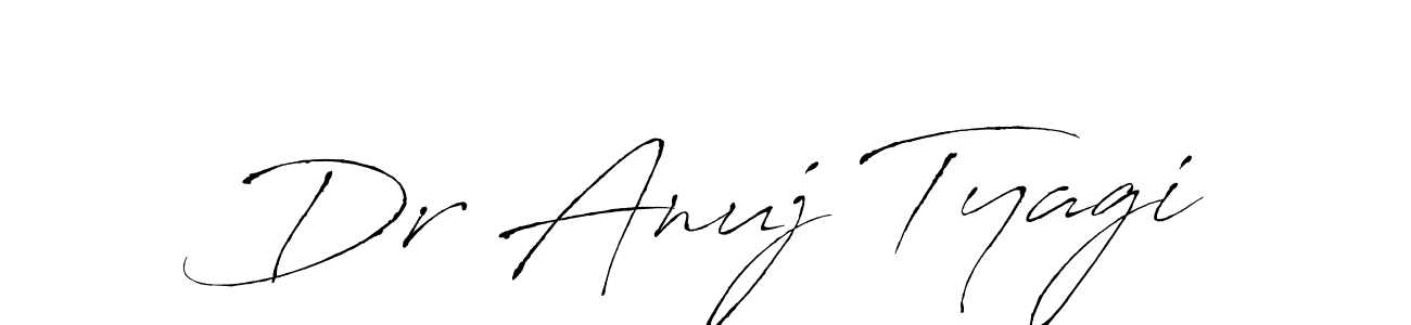 Also we have Dr Anuj Tyagi name is the best signature style. Create professional handwritten signature collection using Antro_Vectra autograph style. Dr Anuj Tyagi signature style 6 images and pictures png