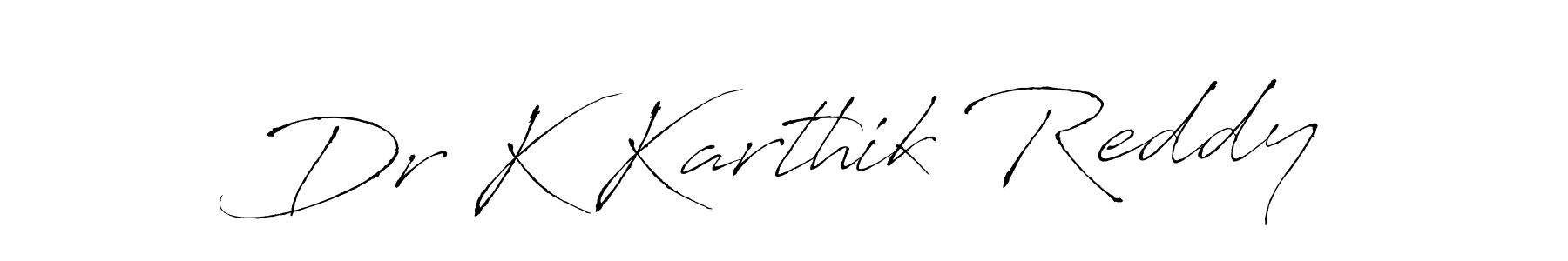 How to make Dr K Karthik Reddy signature? Antro_Vectra is a professional autograph style. Create handwritten signature for Dr K Karthik Reddy name. Dr K Karthik Reddy signature style 6 images and pictures png