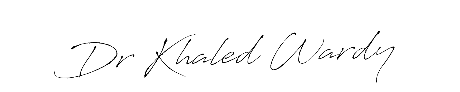 Dr Khaled Wardy stylish signature style. Best Handwritten Sign (Antro_Vectra) for my name. Handwritten Signature Collection Ideas for my name Dr Khaled Wardy. Dr Khaled Wardy signature style 6 images and pictures png