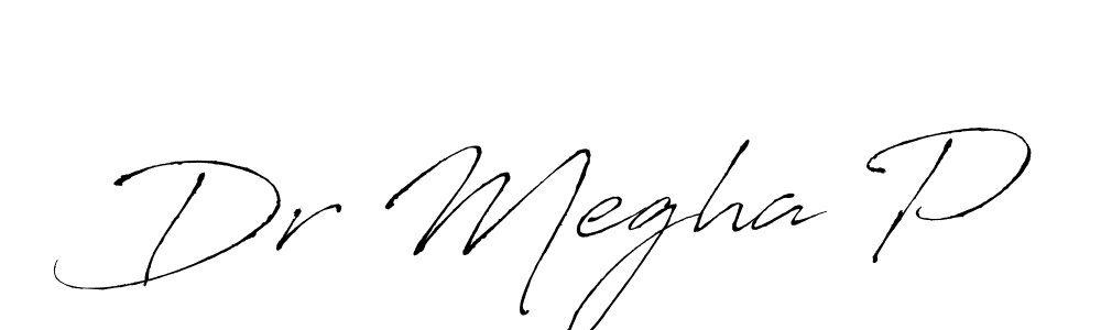Make a beautiful signature design for name Dr Megha P. With this signature (Antro_Vectra) style, you can create a handwritten signature for free. Dr Megha P signature style 6 images and pictures png