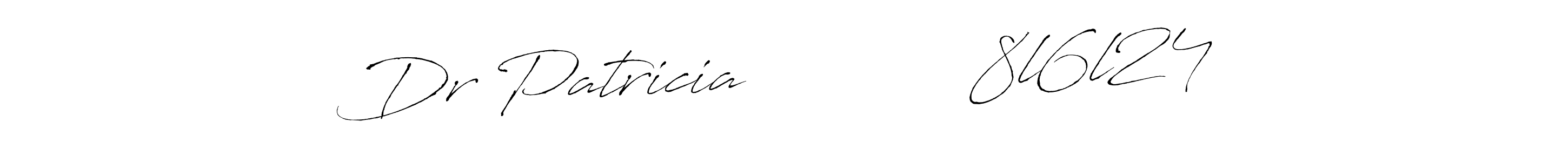 Design your own signature with our free online signature maker. With this signature software, you can create a handwritten (Antro_Vectra) signature for name Dr Patricia            8l6l24. Dr Patricia            8l6l24 signature style 6 images and pictures png