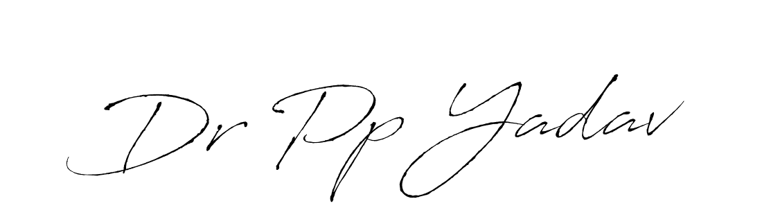 Create a beautiful signature design for name Dr Pp Yadav. With this signature (Antro_Vectra) fonts, you can make a handwritten signature for free. Dr Pp Yadav signature style 6 images and pictures png