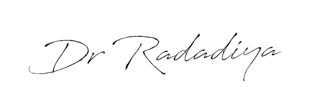 Create a beautiful signature design for name Dr Radadiya. With this signature (Antro_Vectra) fonts, you can make a handwritten signature for free. Dr Radadiya signature style 6 images and pictures png