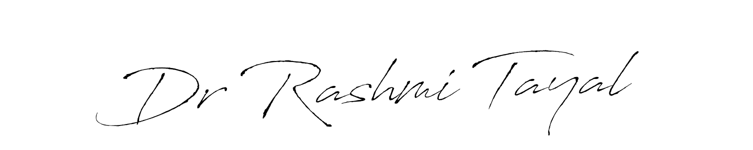 Dr Rashmi Tayal stylish signature style. Best Handwritten Sign (Antro_Vectra) for my name. Handwritten Signature Collection Ideas for my name Dr Rashmi Tayal. Dr Rashmi Tayal signature style 6 images and pictures png