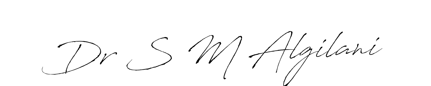 Once you've used our free online signature maker to create your best signature Antro_Vectra style, it's time to enjoy all of the benefits that Dr S M Algilani name signing documents. Dr S M Algilani signature style 6 images and pictures png
