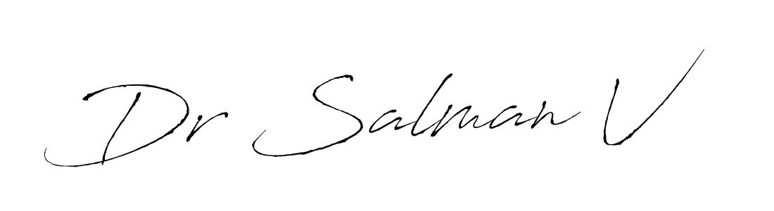 Dr Salman V stylish signature style. Best Handwritten Sign (Antro_Vectra) for my name. Handwritten Signature Collection Ideas for my name Dr Salman V. Dr Salman V signature style 6 images and pictures png