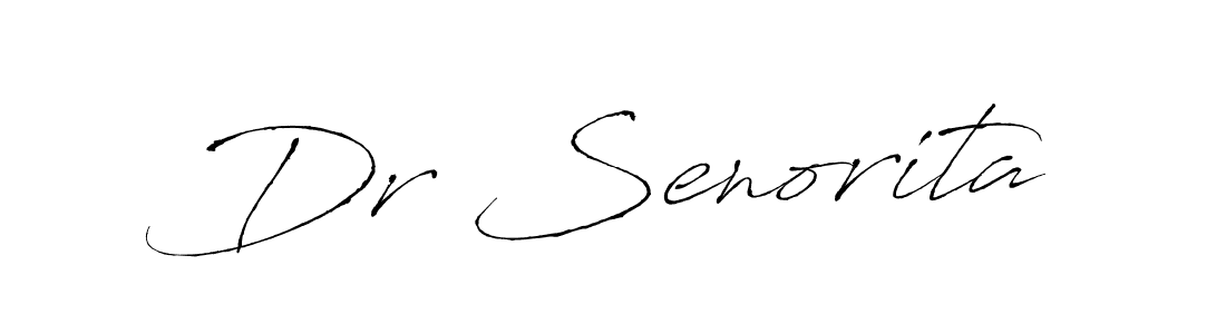 Make a beautiful signature design for name Dr Senorita. With this signature (Antro_Vectra) style, you can create a handwritten signature for free. Dr Senorita signature style 6 images and pictures png