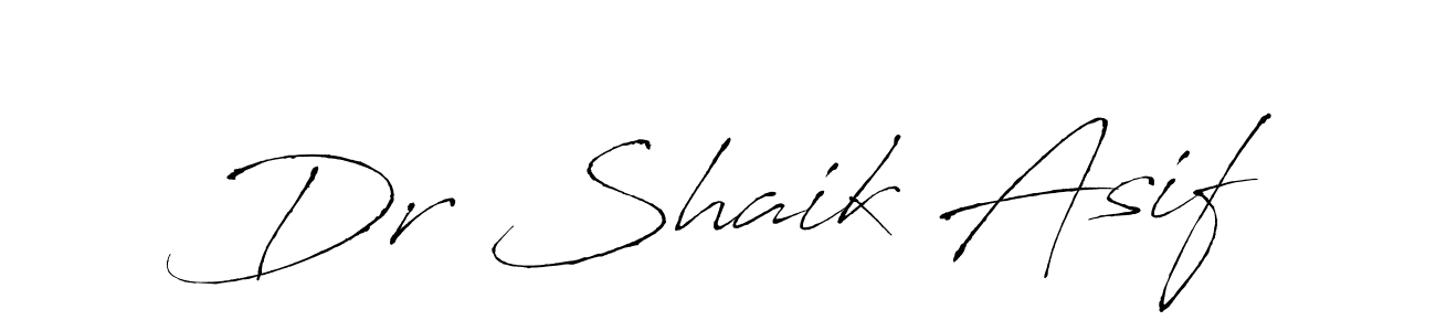 Make a short Dr Shaik Asif signature style. Manage your documents anywhere anytime using Antro_Vectra. Create and add eSignatures, submit forms, share and send files easily. Dr Shaik Asif signature style 6 images and pictures png