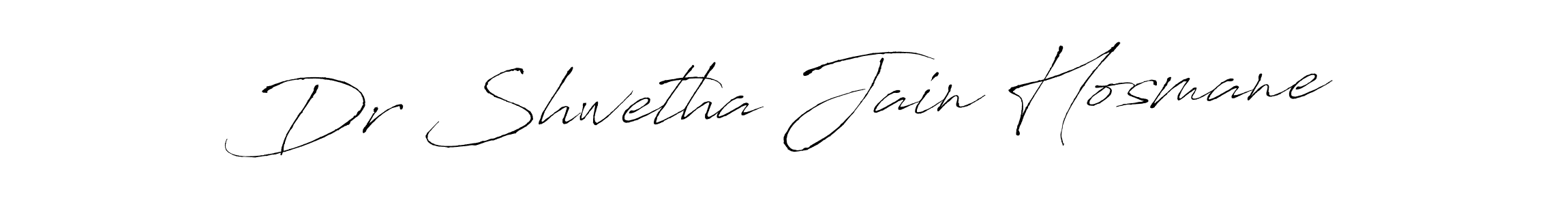 How to make Dr Shwetha Jain Hosmane name signature. Use Antro_Vectra style for creating short signs online. This is the latest handwritten sign. Dr Shwetha Jain Hosmane signature style 6 images and pictures png