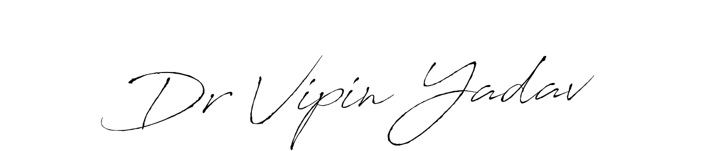 How to make Dr Vipin Yadav signature? Antro_Vectra is a professional autograph style. Create handwritten signature for Dr Vipin Yadav name. Dr Vipin Yadav signature style 6 images and pictures png