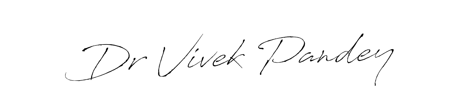 How to make Dr Vivek Pandey signature? Antro_Vectra is a professional autograph style. Create handwritten signature for Dr Vivek Pandey name. Dr Vivek Pandey signature style 6 images and pictures png