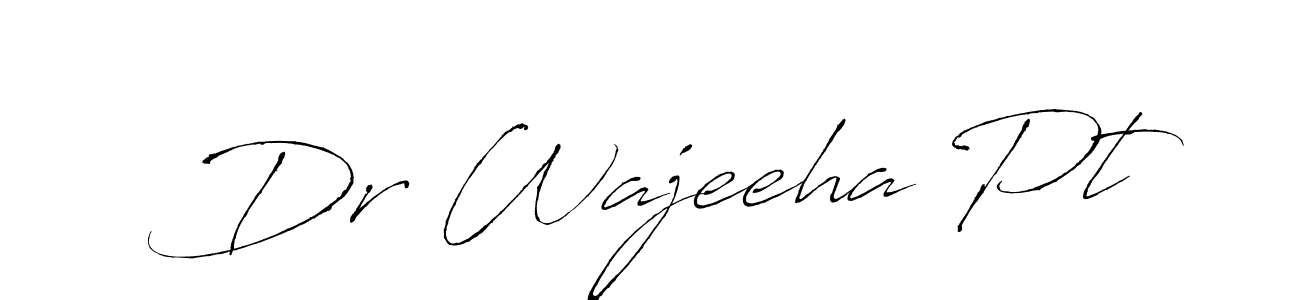 Create a beautiful signature design for name Dr Wajeeha Pt. With this signature (Antro_Vectra) fonts, you can make a handwritten signature for free. Dr Wajeeha Pt signature style 6 images and pictures png
