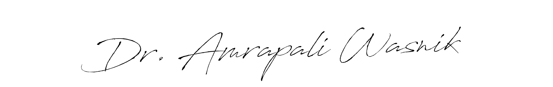 How to make Dr. Amrapali Wasnik signature? Antro_Vectra is a professional autograph style. Create handwritten signature for Dr. Amrapali Wasnik name. Dr. Amrapali Wasnik signature style 6 images and pictures png