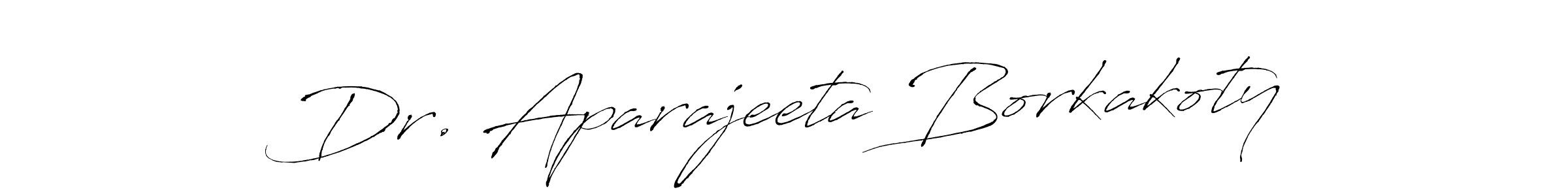 Create a beautiful signature design for name Dr. Aparajeeta Borkakoty. With this signature (Antro_Vectra) fonts, you can make a handwritten signature for free. Dr. Aparajeeta Borkakoty signature style 6 images and pictures png