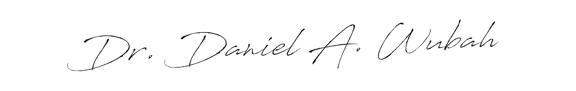 Dr. Daniel A. Wubah stylish signature style. Best Handwritten Sign (Antro_Vectra) for my name. Handwritten Signature Collection Ideas for my name Dr. Daniel A. Wubah. Dr. Daniel A. Wubah signature style 6 images and pictures png