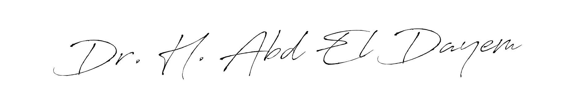 Design your own signature with our free online signature maker. With this signature software, you can create a handwritten (Antro_Vectra) signature for name Dr. H. Abd El Dayem. Dr. H. Abd El Dayem signature style 6 images and pictures png